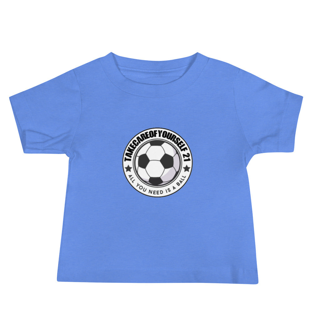 Take Care Of Yourself 21( All You Need Is A Ball ) Tee