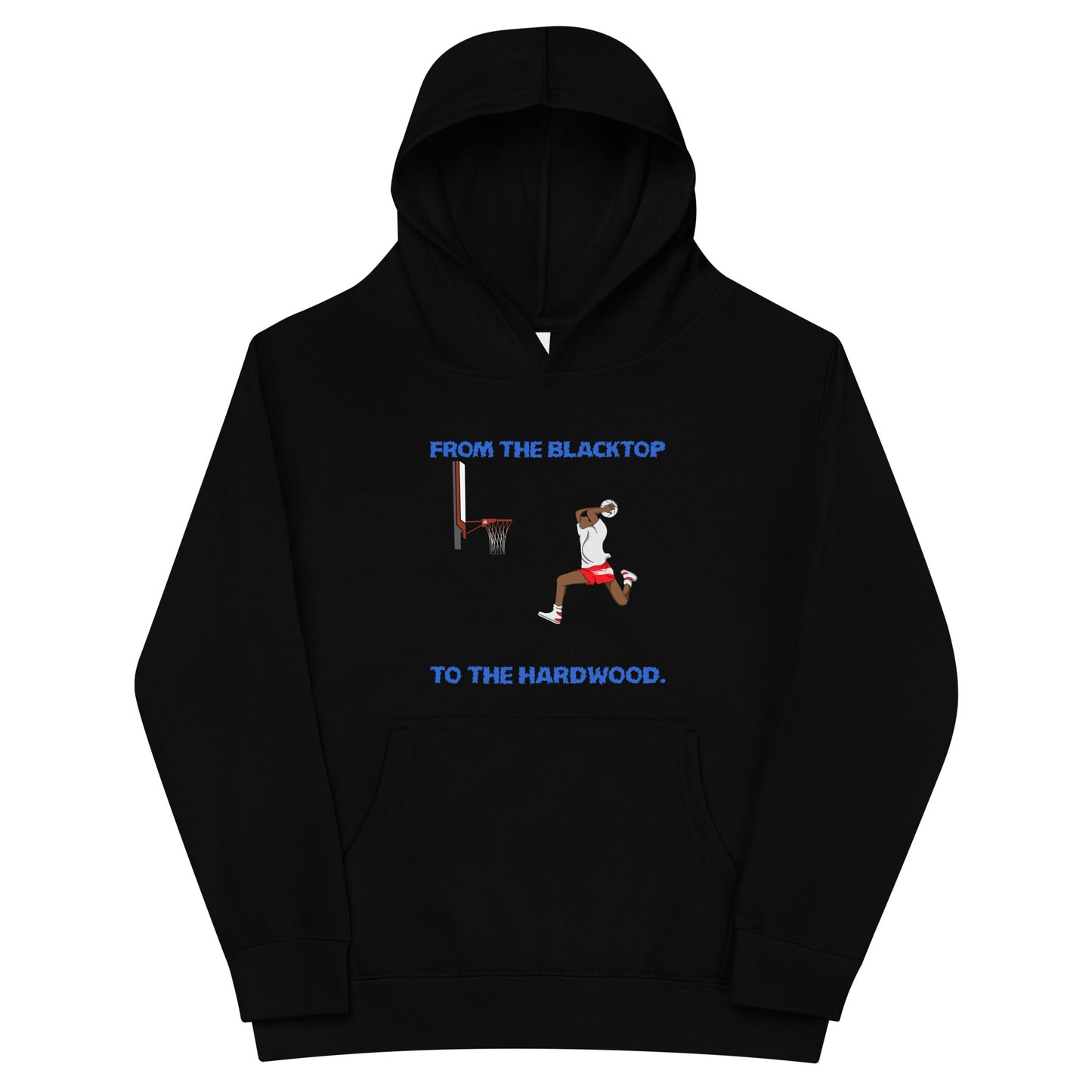 From The Blacktop To The Hardwood Kids Hoodie