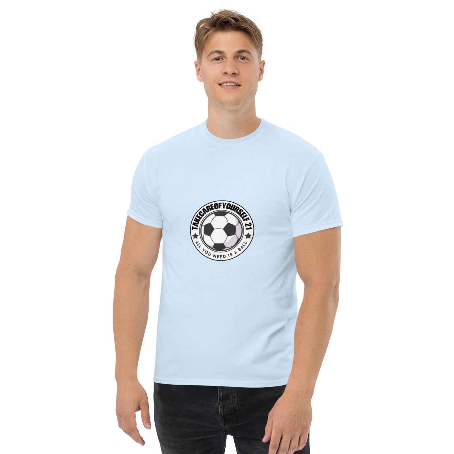 Take Care Of Yourself 21( All You Need Is A Ball ) T-Shirt