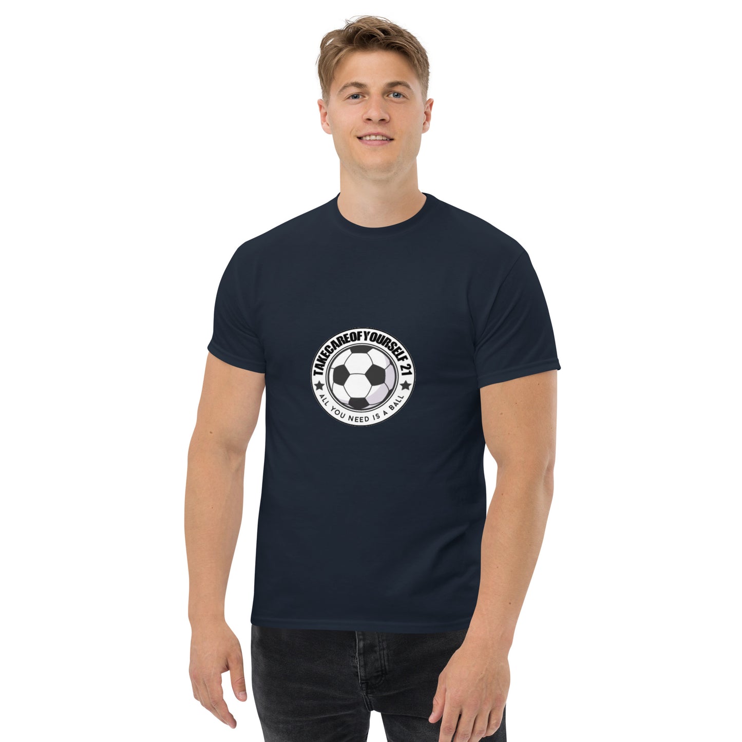 Take Care Of Yourself 21( All You Need Is A Ball ) T-Shirt