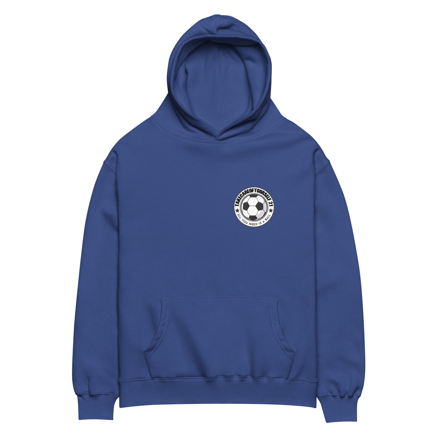 Take Care Of Yourself 21 ( All You Need Is A Ball ) Hoodie