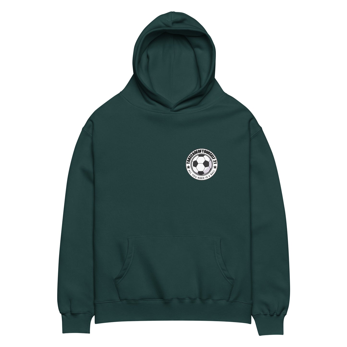 Take Care Of Yourself 21 ( All You Need Is A Ball ) Hoodie