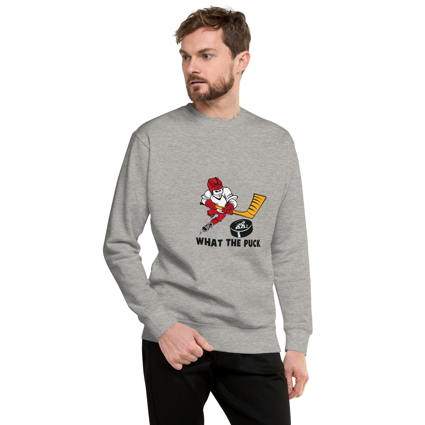 What The Puck Sweatshirt