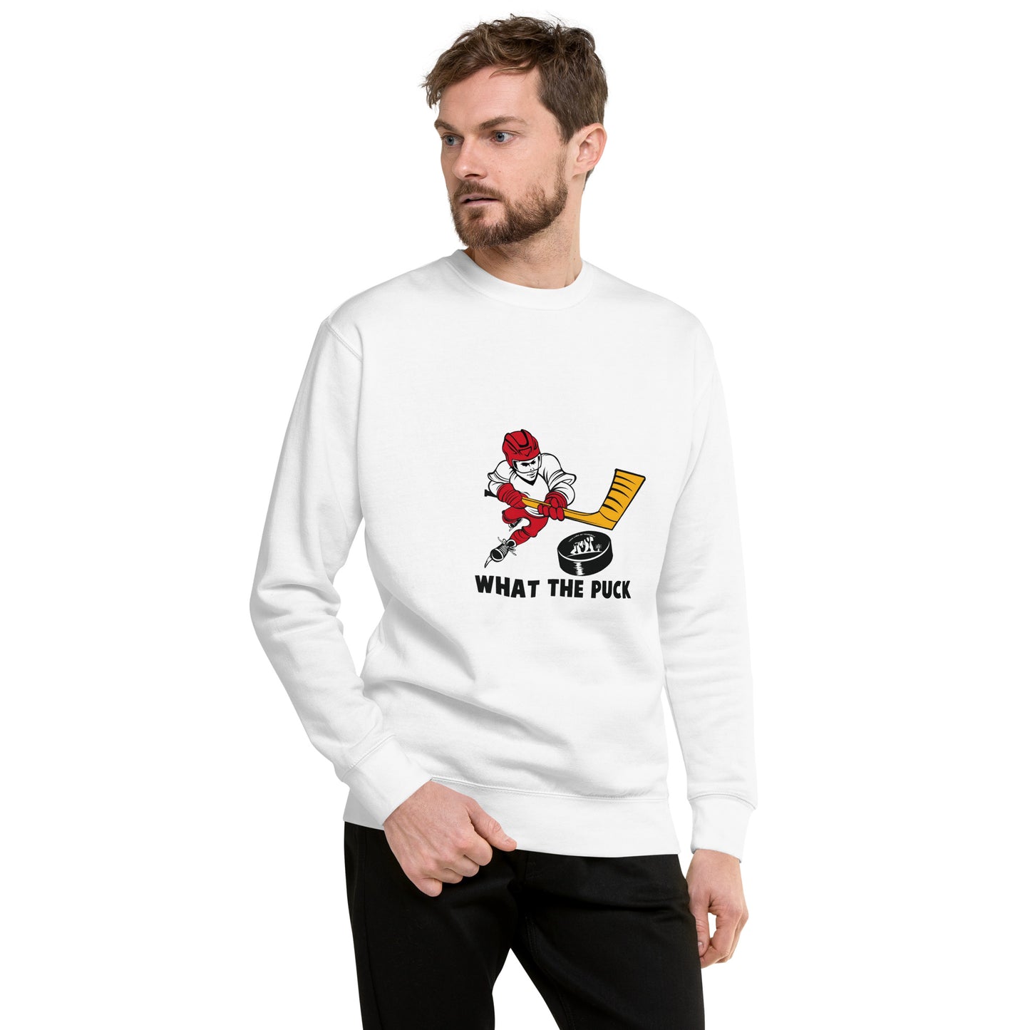 What The Puck Sweatshirt