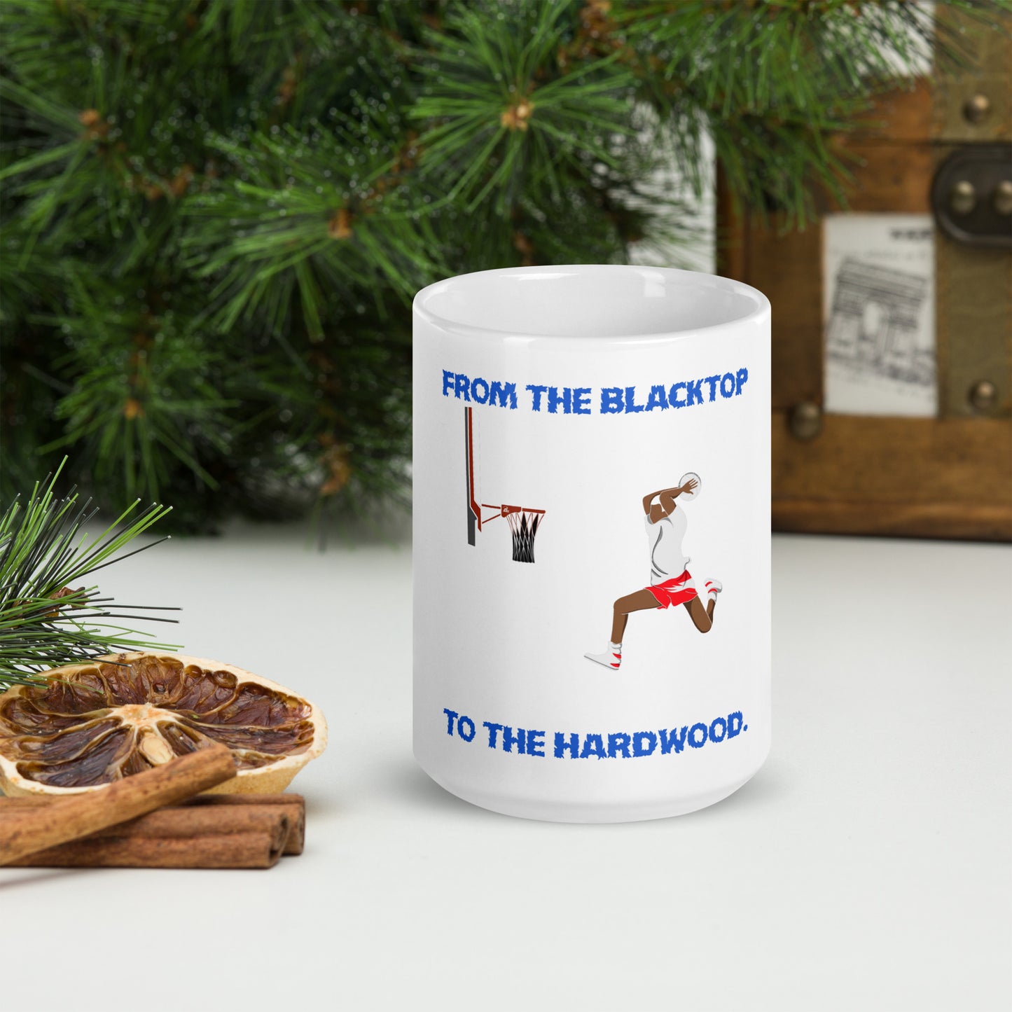 From The Blacktop To The Hardwood Mug