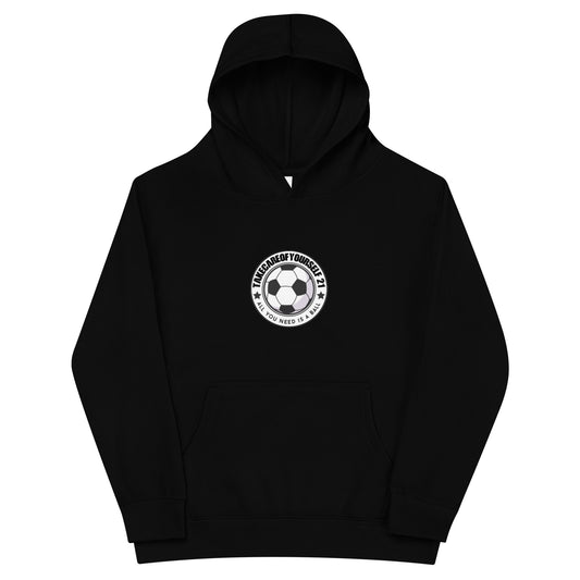 All you need (limited edition) football / soccer Kids Hoodie