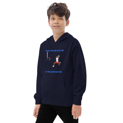 From The Blacktop To The Hardwood Kids Hoodie